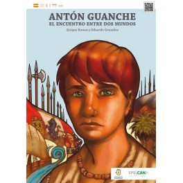 Antón Guanche: When Two Worlds Collide